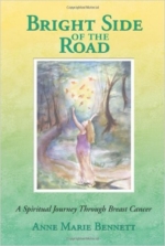 Bright Side of the Road: A Spiritual Journey Through Breast Cancer