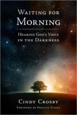 Waiting for Morning: Hearing God’s Voice in the Darkness